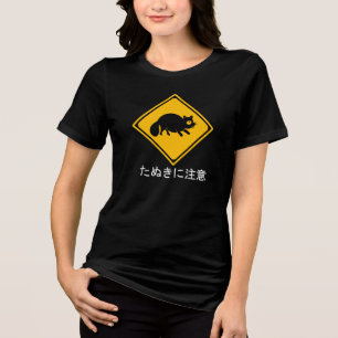 Tanuki Warnung! Raccoon Dog Crossing Sign Tri-Blend Shirt