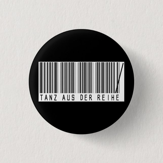 Tanz aus der Reihe Button (Vorderseite)