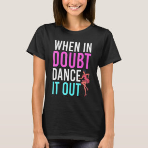 Tanz Choreograf Tanzlehrer Tanzunterricht Tanzlehr T-Shirt