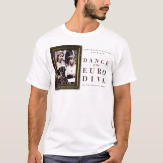 Tanz der Eurodiva - Tres Hanley u. Burch T-Shirt