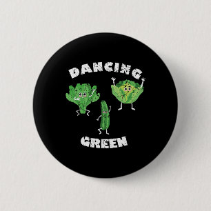 Tanz Green I Funny Vegan Vegans Vegetarian Vege Button