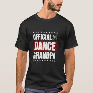 Tanz Großvater, tanz Großvater T-Shirt
