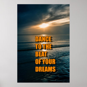 Tanz in den Beat deiner Träume Poster