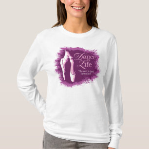 Tanz ist Leben T-Shirt
