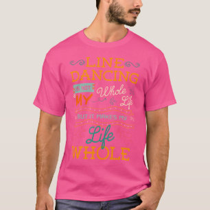 Tanz Line Dance einstudierter Tanz Lehrer Gruppe T T-Shirt