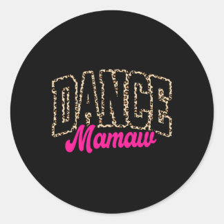 Tanz Mamaw Leopard Tanzend Mamaw Life Girls Runder Aufkleber