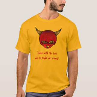 Tanz mit dem Teufel T-Shirt