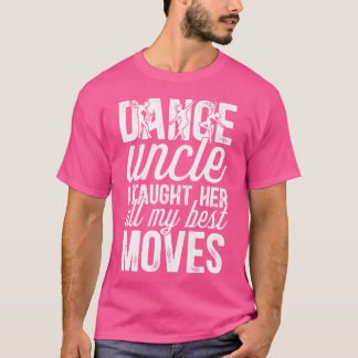 Tanz Onkel Funny Dancing Onkel eines TänzerOnkels T-Shirt