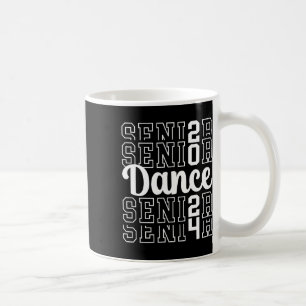 Tanz Senior 2024 Cl of 2024 Senior Dancer Kaffeetasse