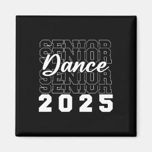 Tanz Senior 2025 Cl von 2025 Abschluss Grad Party Magnet