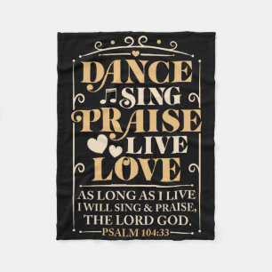 Tanz Sing Lob Live Liebe Tanzen Christlich Männer Fleecedecke
