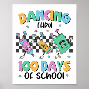 Tanz Thru 100 Tage der Schule 100 Tage heller Poster