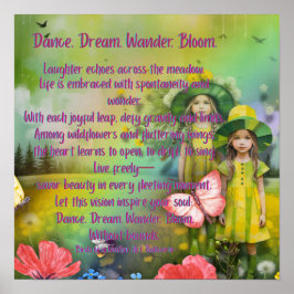 Tanz. Träume. Wander. Blüte. Poster