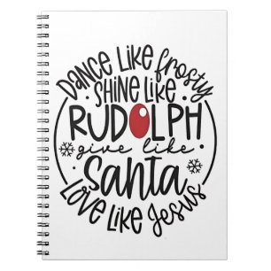 Tanz wie Frosty Shine wie Rudolph Weihnachten Notizblock