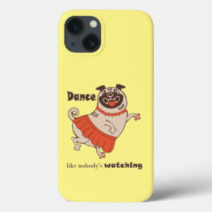 Tanz wie niemand sieht Mops Girl zu Case-Mate iPhone Hülle