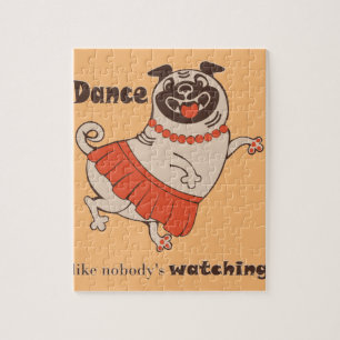 Tanz wie niemand sieht Mops Girl zu Puzzle