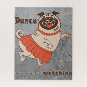 Tanz wie niemand sieht Mops Girl zu Puzzle