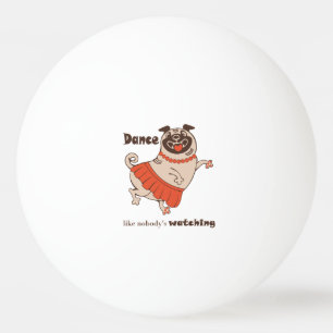 Tanz wie niemand sieht Mops Girl zu Tischtennisball