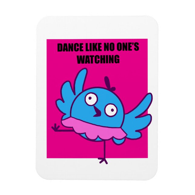 Tanz wie niemand zusieht - Magnet (Vertikal)