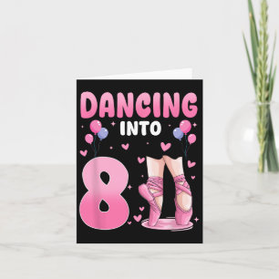 Tanz zum 8. Geburtstag Ballett Tanz 8 Jahre alt Karte