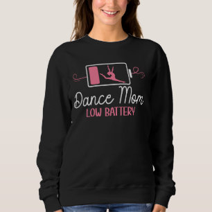 Tanzakku-Tanz-Mama Mama einer Tänzerin-Mama Danc Sweatshirt