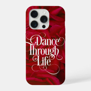 Tanze durchs Leben iPhone 15 Pro Hülle