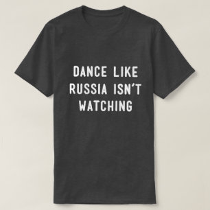 Tanze wie... T-Shirt