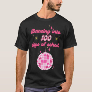 Tanzen in 100 Schultagen mit rosa Disco Ba T-Shirt