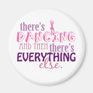 Tanzen ist alles magnet