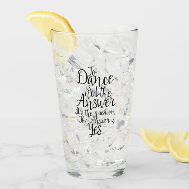 Tanzen ist nicht die Antwort Glas (Vorderseite Ice)