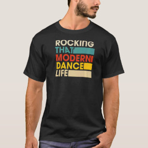 Tanzen Sie Ihr modernes Tanzleben im Retro-Vintage T-Shirt