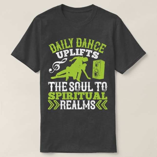Tanzen Tanz tanzt das Soul T-Shirt (Design vorne)