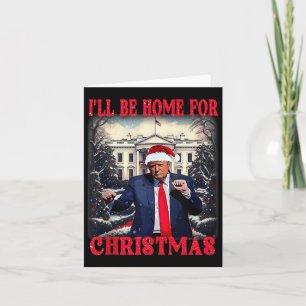 Tanzend Lustig Humorvoll Trump Ich werde zu Weihna Karte