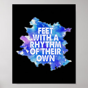 Tanzfüße mit einem Rhythmus ihres eigenen Frauenta Poster