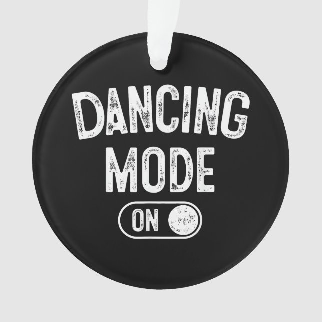 Tanzmodus Ein Lustiger Choreograf Tänzer Geschenk  Ornament (Vorderseite)