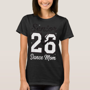 Tanzmutter der Oberstufe Abschlussklasse 2026 Tänz T-Shirt
