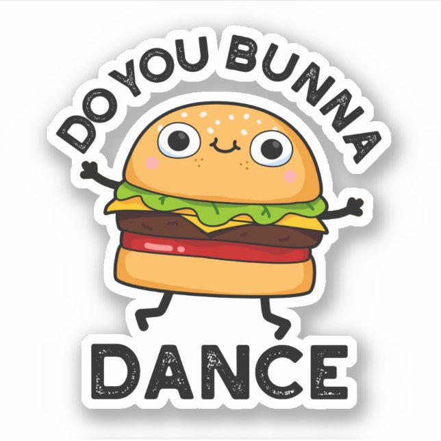 Tanzt du Bunna Funny Bun Puff Aufkleber (Vorderseite)