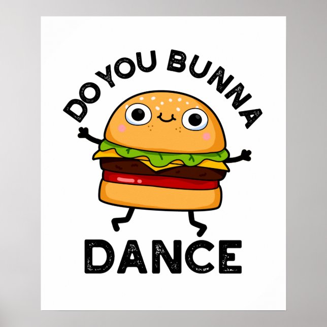 Tanzt du Bunna Funny Bun Puff Poster (Vorne)