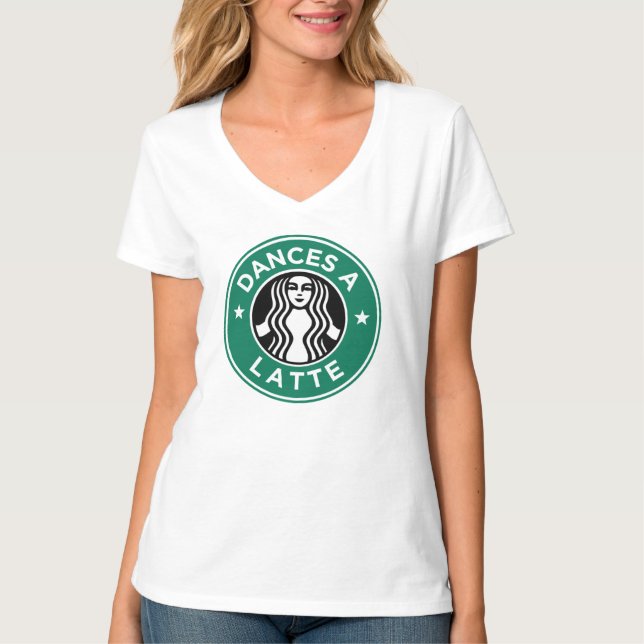 Tanzt ein Latte-T-Shirt T-Shirt (Vorderseite)
