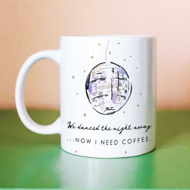 Tanzt im Diskothek Nachtklub Kaffeetasse (We danced the night away, now I need coffee. Cute watercolor painted disco ball coffee mug.)