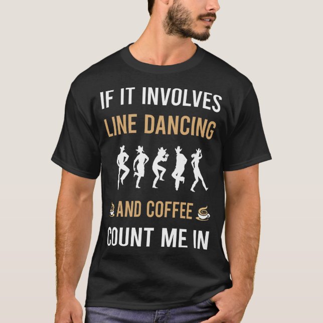 Tanztänzerin für Kaffee und Line T-Shirt (Vorderseite)