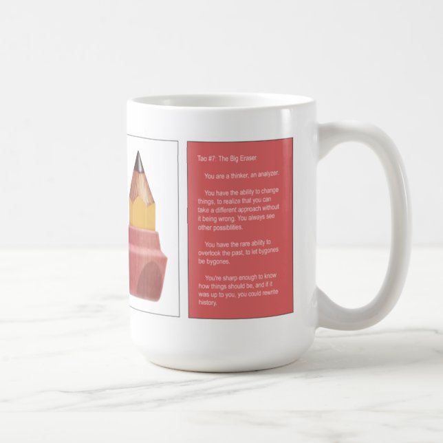 Tao #7- die große Radiergummi-Kaffee-Tasse Tasse (Rechts)