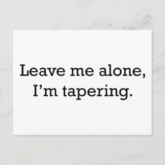 Tapering Postkarte