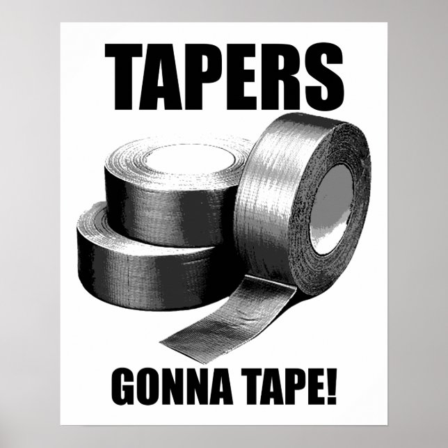 Taper's Gonna Tape Funny Poster (Vorne)