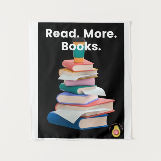 Tapestry of "Read. More. Books." Wandteppich (Vorderseite)