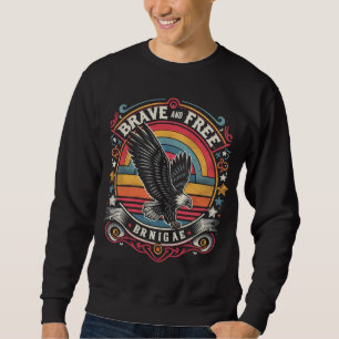 tapfer und frei sweatshirt