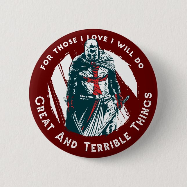 Tapferer Ritter Zitat Design Button (Vorderseite)