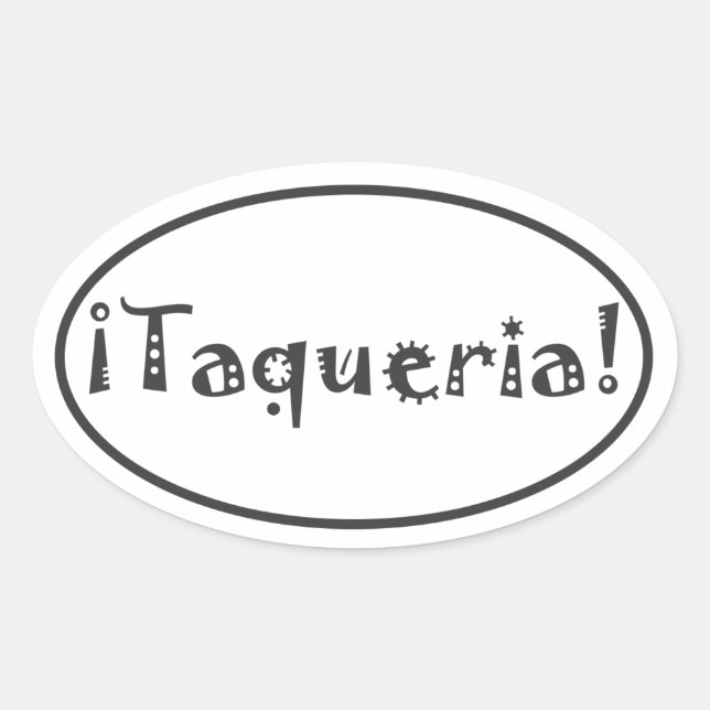 Taqueria Ovaler Aufkleber (Vorderseite)