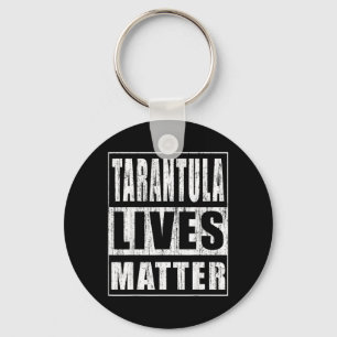 Tarantel lebt Lustiges Geschenk für Arachnologen Schlüsselanhänger