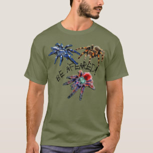 Tarantula blau/rot/orange/schwarz sein a'befürchte T-Shirt